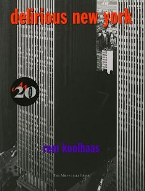 Immagine del venditore per Delirious New York: A Retroactive Manifesto for Manhattan (Paperback or Softback) venduto da BargainBookStores