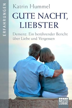 Seller image for Gute Nacht, Liebster Demenz. Ein berhrender Bericht for sale by Preiswerterlesen1 Buchhaus Hesse