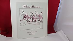 Seller image for PILING BUSTERS. STORIES OF TOWBOATING BY TOWBOAT MEN for sale by Live Oak Booksellers