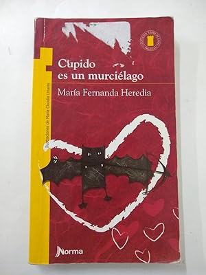 Imagen del vendedor de Cupido es un Murcielago/ Cupid is a Bat (Spanish Edition) a la venta por SoferBooks