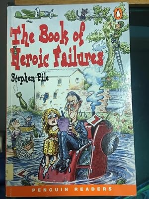 Seller image for Book of Heroic Failures (Penguin Longman Penguin Readers) for sale by SoferBooks