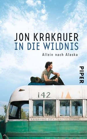 Bild des Verkufers fr In die Wildnis Allein nach Alaska | Das Buch zum Film "Into the wild" zum Verkauf von Preiswerterlesen1 Buchhaus Hesse