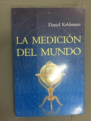 Seller image for La medicion del mundo/ The Mediation of the World (Spanish Edition) for sale by SoferBooks