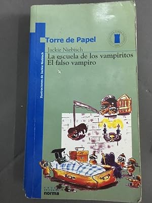 Seller image for LA Escuela De Los Vampiritos (Spanish Edition) for sale by SoferBooks