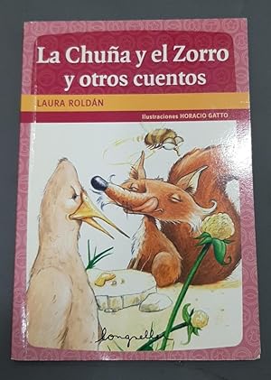 Bild des Verkufers fr La chua y el zorro y otros cuentos (Spanish Edition) zum Verkauf von SoferBooks