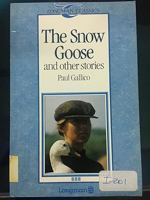 Image du vendeur pour The Snow Goose and Other Stories (Longman Classics, Stage 3) mis en vente par SoferBooks