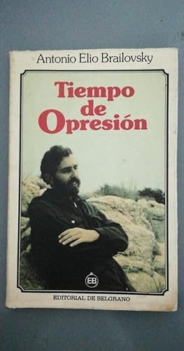 Imagen del vendedor de Tiempo de opresio?n: Novela (Coleccio?n Narradores argentinos contempora?neos) (Spanish Edition) a la venta por SoferBooks