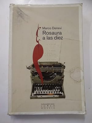 Immagine del venditore per Rosaura a las diez/ Rosa at Ten O'Clock (Sudamericana Joven) (Spanish Edition) venduto da SoferBooks