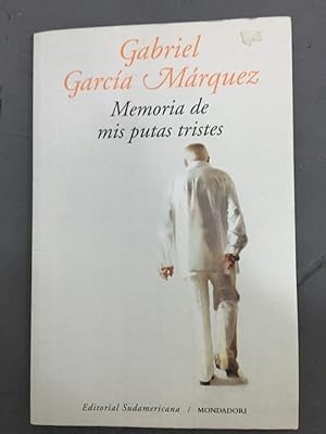 Immagine del venditore per Memoria De Mis Putas Tristes / Memories of My Melancholy Whores (Spanish Edition) venduto da SoferBooks