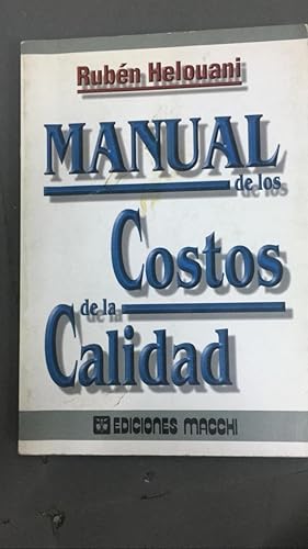 Imagen del vendedor de Manual de Los Costos de La Calidad (Spanish Edition) a la venta por SoferBooks