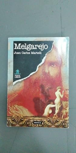 Immagine del venditore per Melgarejo (Novelas de la Historia) (Spanish Edition) venduto da SoferBooks