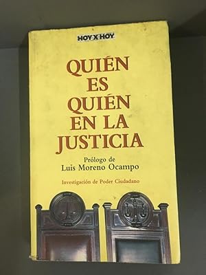 Imagen del vendedor de Quien Es Quien en la Justicia (Hoy X Hoy) (Spanish Edition) a la venta por SoferBooks