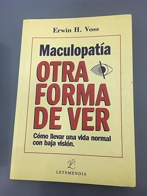 Bild des Verkufers fr Maculopatia Otra Forma de Ver (Spanish Edition) zum Verkauf von SoferBooks