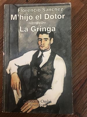 Seller image for M'hijo el Dotor - La Gringa for sale by SoferBooks