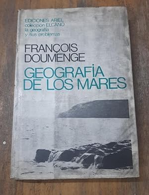 Imagen del vendedor de Geografia de los Mares [Apr 01, 1982] Doumenge, Francois a la venta por SoferBooks