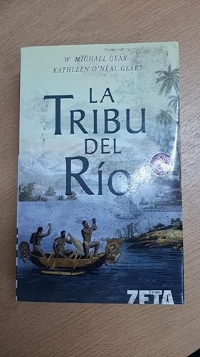 Imagen del vendedor de LA TRIBU DEL RIO (BEST SELLER ZETA BOLSILLO) (Spanish Edition) a la venta por SoferBooks