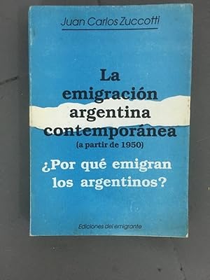 Imagen del vendedor de La emigracio?n argentina contempora?nea (a partir de 1950) (Spanish Edition) a la venta por SoferBooks