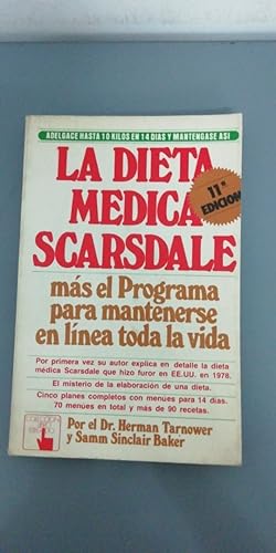 Imagen del vendedor de The Complete Scarsdale Medical Diet Plus Dr. Tarnower's Lifetime Keep-slim Program a la venta por SoferBooks