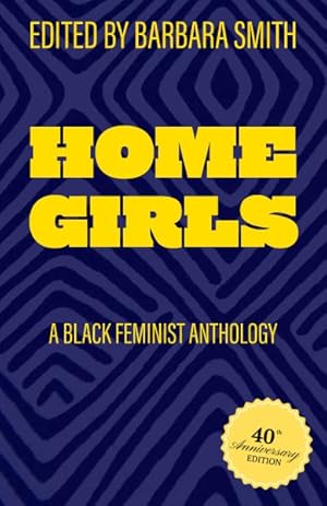 Image du vendeur pour Home Girls : A Black Feminist Anthology mis en vente par GreatBookPrices