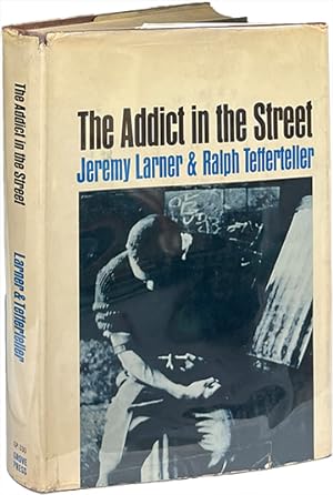 Seller image for The Addict in the Street for sale by Carpetbagger Books