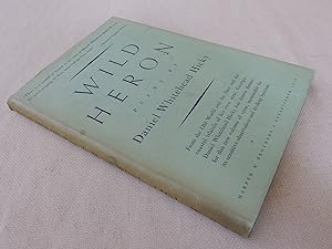 Seller image for Wild Heron Poems by Daniel Whitehead Hicky (signed first edition) for sale by Nightshade Booksellers, IOBA member