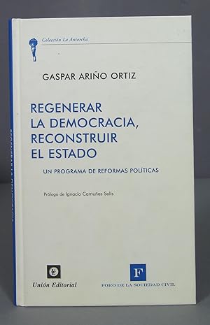 Seller image for Regenerar la democracia. Gaspar Ario Ortiz for sale by EL DESVAN ANTIGEDADES