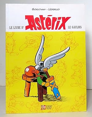 Le livre d'Astérix le Gaulois.