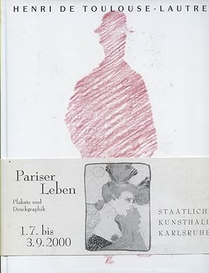 Henri de Toulouse-Lautrec : Druckgraphik aus dem Besitz des Sprengel-Museum Hannover, 26.10.1997 ...