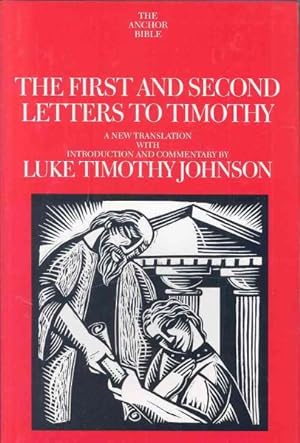 Immagine del venditore per First and Second Letters to Timothy : A New Translation with Introduction and Commentary venduto da GreatBookPricesUK
