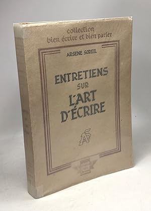 Image du vendeur pour Entretiens sur l'art d'crire / Coll. bien crire et bien parler mis en vente par crealivres