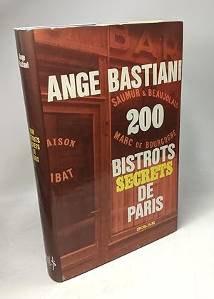 Imagen del vendedor de 200 bistros secrets de Paris a la venta por crealivres