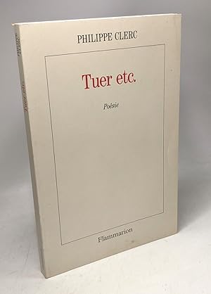 Image du vendeur pour Tuer etc. POESIE mis en vente par crealivres