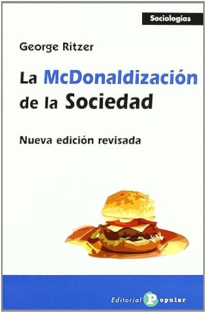 Imagen del vendedor de La McDonaldizacin de la sociedad Nueva edicin revisada a la venta por Imosver