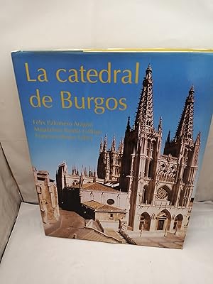 Image du vendeur pour La Catedral de Burgos: Una vanguardia artstica medieval (Primera edicin, tapa dura) mis en vente par Libros Angulo