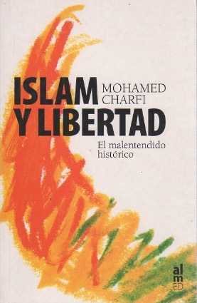 Seller image for Islam y libertad . for sale by Librera Astarloa