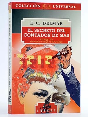 COL. UNIVERSAL 9. EL SECRETO DEL CONTADOR DE GAS (E.C. Delmar) Juventud, 1994. OFRT