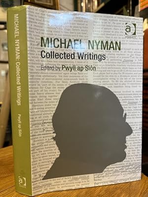 Seller image for Michael Nyman: Collected Writings for sale by Foster Books - Stephen Foster - ABA, ILAB, & PBFA