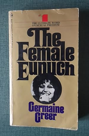 Bild des Verkufers fr The Female Eunuch zum Verkauf von Homeless Books