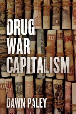 Seller image for Drug War Capitalism (Paperback or Softback) for sale by BargainBookStores