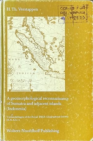 Imagen del vendedor de A geomorphological reconnaissance of Sumatra and adjacent islands (Indonesia) a la venta por Acanthophyllum Books