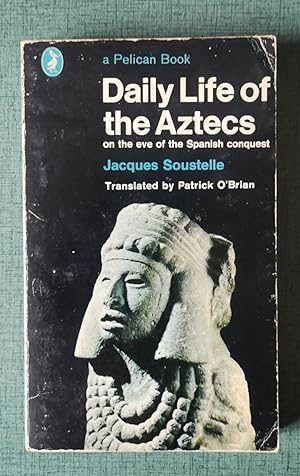 Immagine del venditore per Daily Life of the Aztecs (on the eve of the Spanish conquest) venduto da Homeless Books