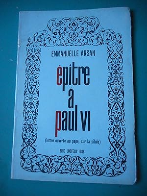 Imagen del vendedor de Epitre a Paul VI (lettre ouverte au Pape sur la pilule) a la venta por Frederic Delbos