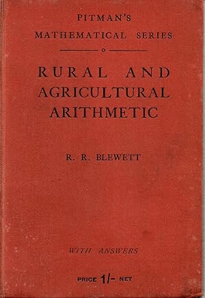 Rural and Agricultural Arithmetic. With ansrwers