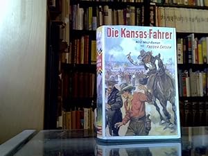 Die Kansas-Fahrer. Abenteuer-Roman.