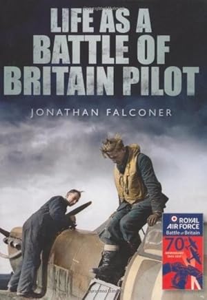 Bild des Verkufers fr Life as a Battle of Britain Pilot zum Verkauf von moluna