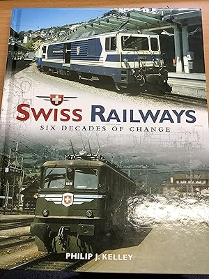 Imagen del vendedor de Swiss Railways: Six Decades of Change a la venta por Chapter Two (Chesham)