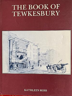 Imagen del vendedor de The book of Tewkesbury a la venta por Bookworm