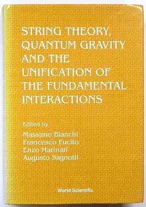 Bild des Verkufers fr String Theory, Quantum Gravity and the Unification of The Fundamental Interactions zum Verkauf von PsychoBabel & Skoob Books