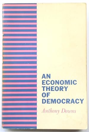 Seller image for An Economic Theory of Democracy for sale by PsychoBabel & Skoob Books