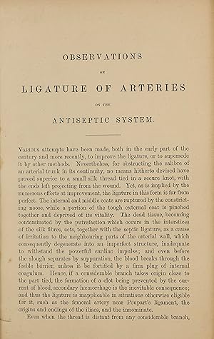 Observations on ligature of arteries on the antiseptic system. Offprint from: the 'Lancet' vol. 1...